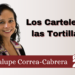 Los Carteles y las Tortillas