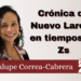 Crónica de Nuevo Laredo en tiempos de Zs