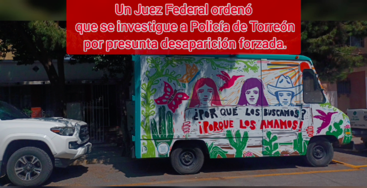 Ordena PJF investigar desaparición forzada en Torreón