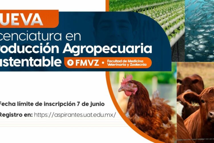 Ofrece la UAT nueva carrera de Producción Agropecuaria Sustentable