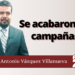 Se acabaron las campañas