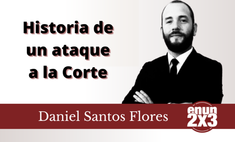 Historia de un ataque a la Corte