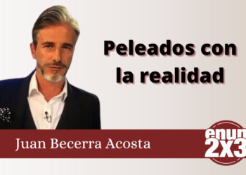 Peleados con la realidad