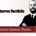 Daniel Santos Flores/Trastorno facticio