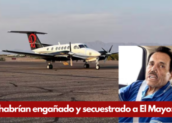 Que habrían engañado y secuestrado a El Mayo: LAT
