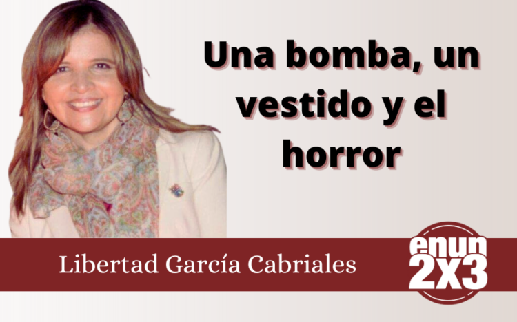 Una bomba, un vestido y el horror
