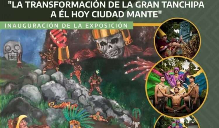 Llegará la exposición "La transformación de la gran Tanchipa a él hoy Ciudad Mante"