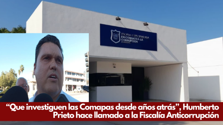 “Que investiguen las Comapas desde años atrás”, Humberto Prieto hace llamado a la Fiscalía Anticorrupción | Foto: En Un 2x3