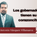 Marco Antonio Vázquez Villanueva | Los gobernadores tienen su corazoncito