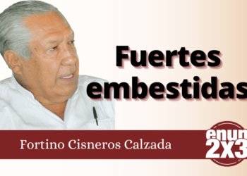 Fortino Cisneros Calzada | Fuertes Embestidas
