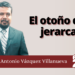Marco Antonio Villanueva | El otoño del jerarca