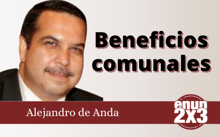 Alejandro de Anda | Beneficios comunales