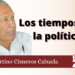 Fortino Cisneros | Los tiempos de la política