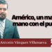 Marco Antonio Villanueva | Américo, un mano a mano con el pueblo