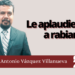Marco Antonio Vázquez Villanueva | Le aplaudieron a rabiar