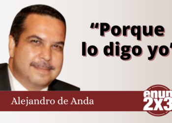 Alejandro De Anda | "Porque lo digo yo"
