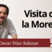 Óscar Díaz Salazar | Visita de la Morena