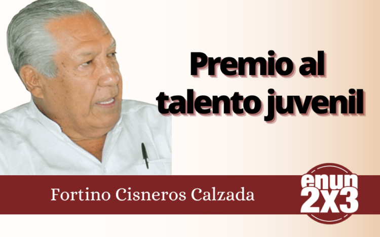 Fortino Cisneros Calzada | Premio al talento juvenil