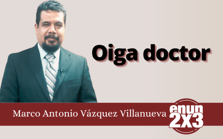Marco Antonio Villanueva | Oiga doctor