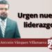 Marco Antonio Villanueva | Urgen nuevos liderazgos