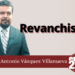 Marco Antonio Villanueva | Revanchismo