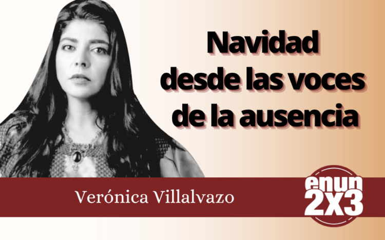 Navidad desde las voces de la ausencia