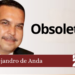 Alejandro de Anda | Obsoletos