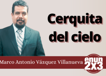Marco Antonio Villanueva | Cerquita del cielo
