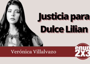 Verónica Villalvazo | Justicia para Dulce Lilian