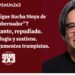 ¿Por qué sigue Rocha Moya de «gobernador»? Naufragante, repudiado. 4T lo elogia y sostiene. Abona a argumentos trumpistas