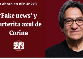 ‘Fake news’ y carterita azul de Corina