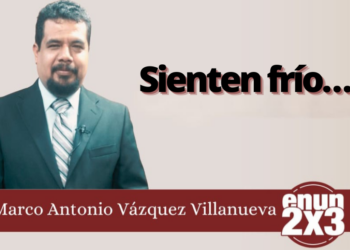 Marco Antonio Vázquez Villanueva | Sienten frío…