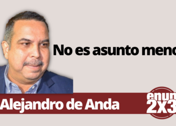 Alejandro de Anda | No es asunto menor