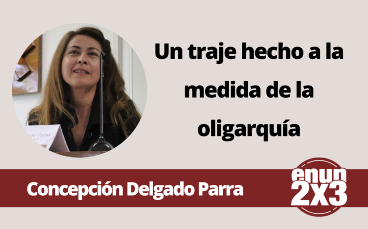 Concepción Delgado Parra | Un traje hecho a la medida de la oligarquía