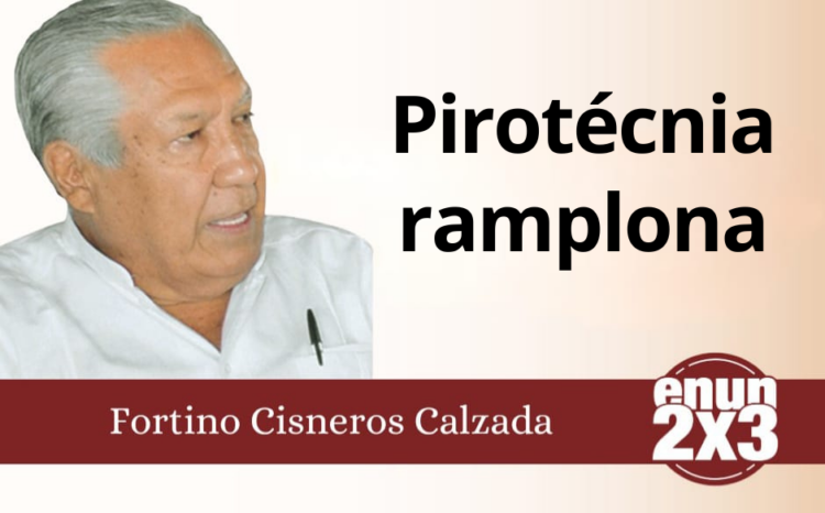 Fortino Cisneros Calzada | Pirotécnica ramplona