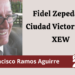 Francisco Ramos Aguirre | Fidel Zepeda de Ciudad Victoria a la XEW