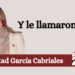Libertad García Cabriales | Y le llamaron loca