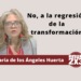 María de los Ángeles Huerta | No, a la regresión de la transformación