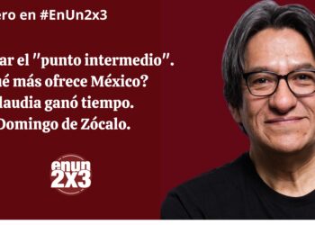 Negociar el «punto intermedio». ¿Qué más ofrece México? Claudia ganó tiempo. Domingo de Zócalo