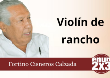 Fortino Cisneros Calzada | Violín de rancho