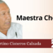 Fortino Cisneros Calzada | Maestra Chelita