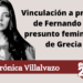 Verónica Villalvazo | Vinculación a proceso de Fernando 'N' presunto feminicida de Grecia
