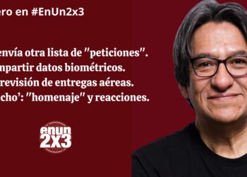 Trump envía otra lista de «peticiones». Compartir datos biométricos. Más revisión de entregas aéreas. ‘El Mencho’: «homenaje» y reacciones.