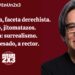 Vargas Llosa, faceta derechista. Trump, jitomatazos. Sinaloa: surrealismo. De procesado, a rector