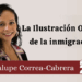 Por Guadalupe Correa-Cabrera | La Ilustración Oscura de la inmigración
