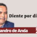 Por Alejandro de Anda | Diente por diente
