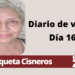 Por Enriqueta Cisneros | Diario de Viaje. Día 16
