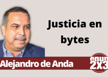 Por Alejandro de Anda | Justicia en bytes