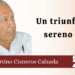 Por Fortino Cisneros Calzada | Un triunfo sereno