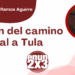 Por Francisco Javier Ramos Aguirre | Origen del camino real a Tula